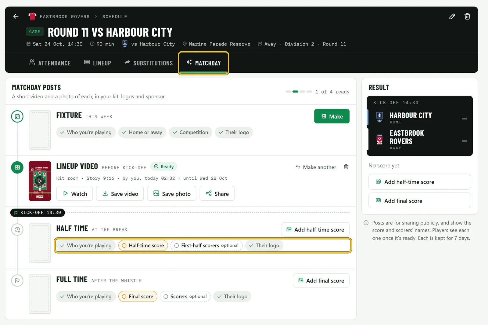 The Matchday tab before kick-off: Fixture ready to make, the lineup video ready, Half time and Full time waiting for a score, and the Result card