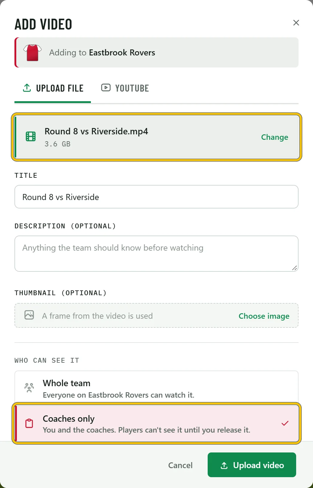 A 3.6 GB match file chosen, with Coaches only selected under Who can see it