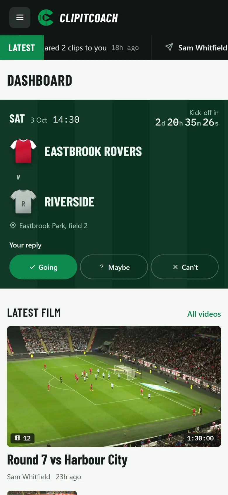 A player's dashboard with the next game and the latest match